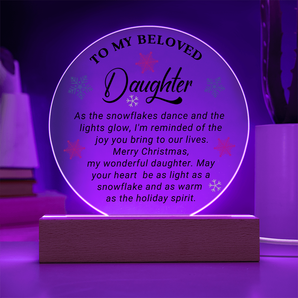To My Beloved Daughter - Best Christmas Gift - Acrylic Circle Plaque