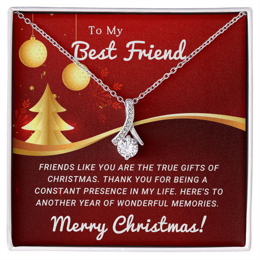 To My Best Friend - Best Christmas Gift -Alluring Beauty Necklace
