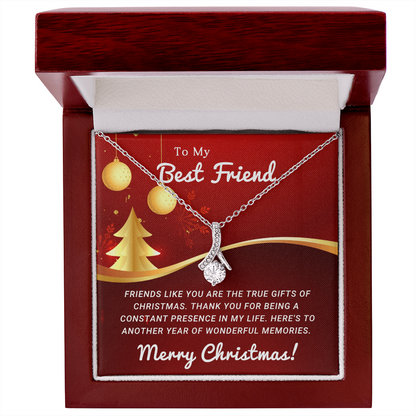 To My Best Friend - Best Christmas Gift -Alluring Beauty Necklace