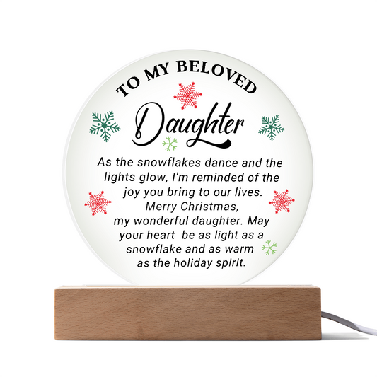 To My Beloved Daughter - Best Christmas Gift - Acrylic Circle Plaque