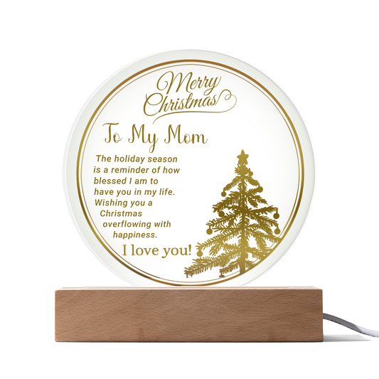 To My Mom - Best Christmas Gift - Acrylic Circle Plaque
