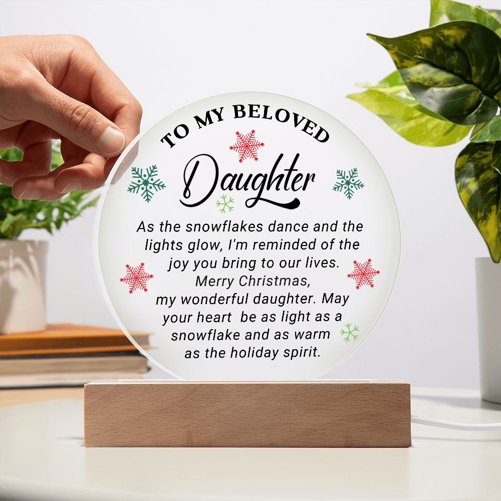 To My Beloved Daughter - Best Christmas Gift - Acrylic Circle Plaque