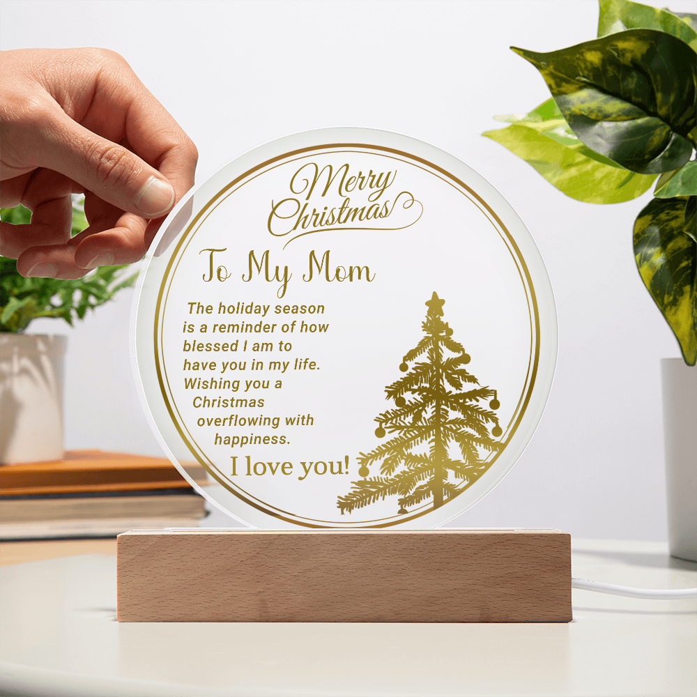 To My Mom - Best Christmas Gift - Acrylic Circle Plaque
