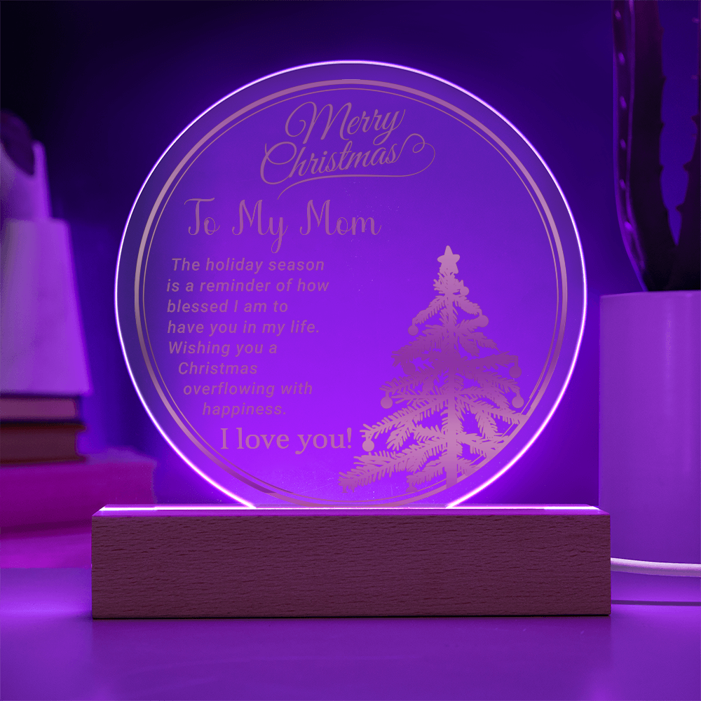 To My Mom - Best Christmas Gift - Acrylic Circle Plaque