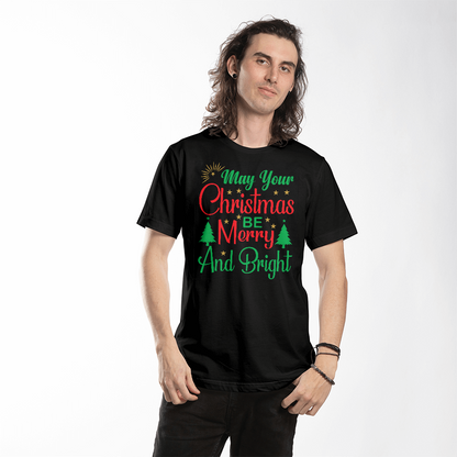 May Your Christmas BE Merry And Bright - Bella + Canvas 3001 Unisex T-Shirt Front Print