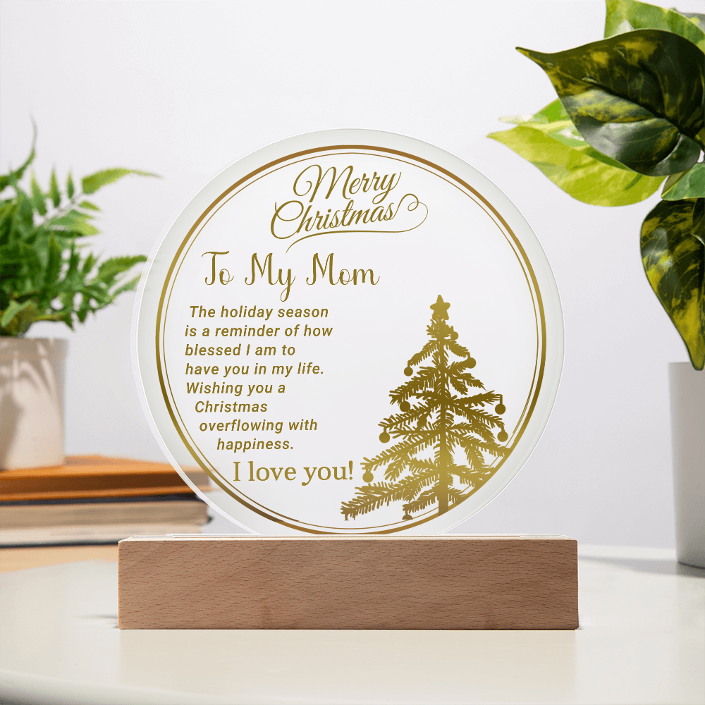 To My Mom - Best Christmas Gift - Acrylic Circle Plaque