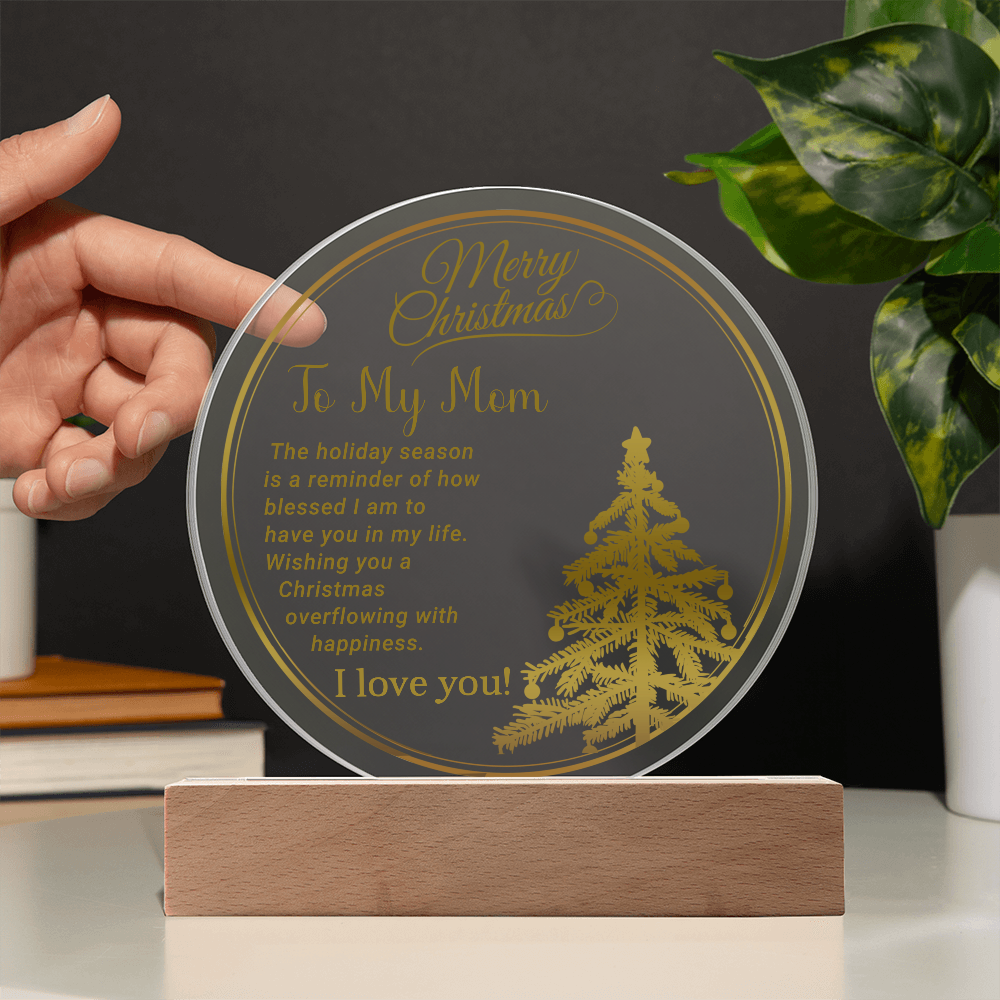 To My Mom - Best Christmas Gift - Acrylic Circle Plaque