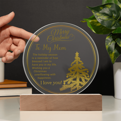 To My Mom - Best Christmas Gift - Acrylic Circle Plaque