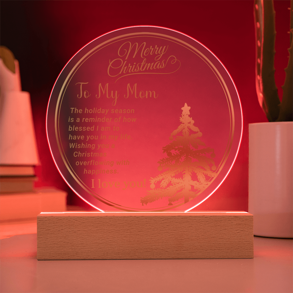 To My Mom - Best Christmas Gift - Acrylic Circle Plaque