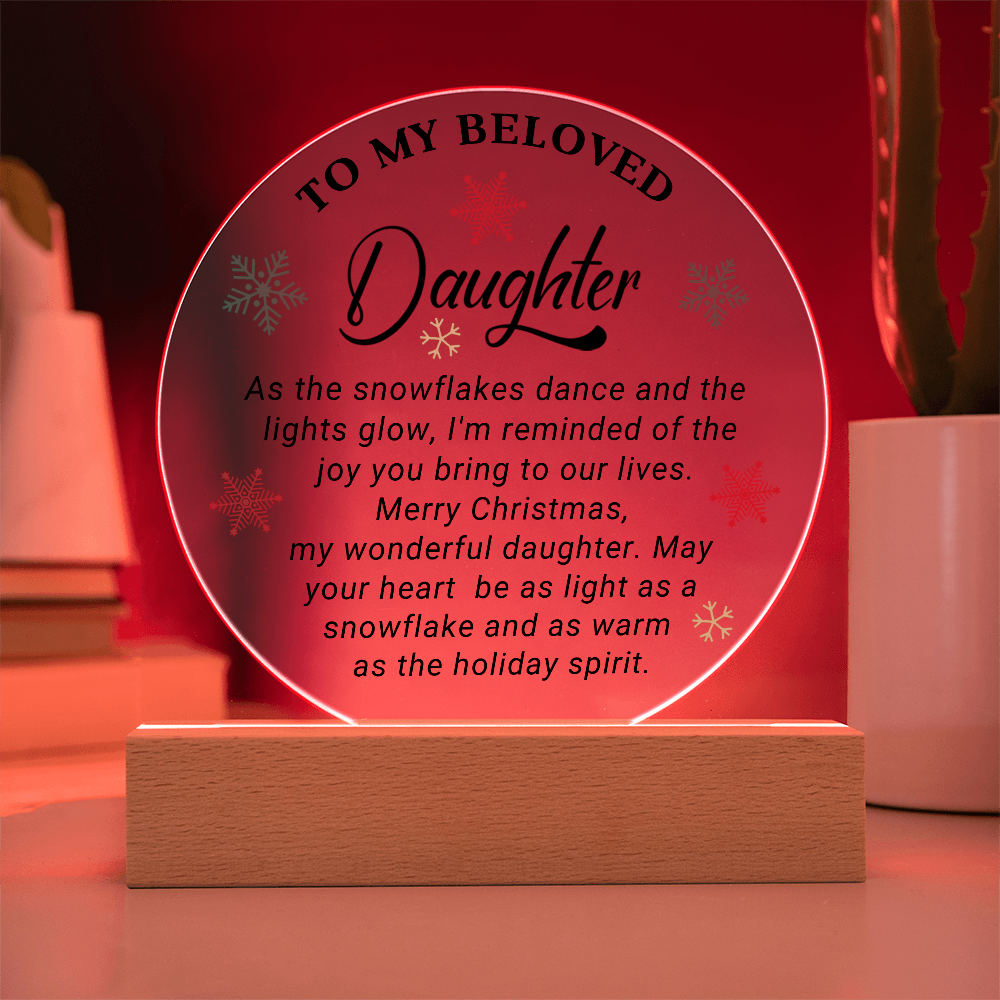 To My Beloved Daughter - Best Christmas Gift - Acrylic Circle Plaque