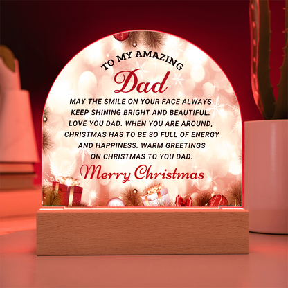 To My Amazing Dad - Best Christmas Gift - Acrylic Dome Plaque